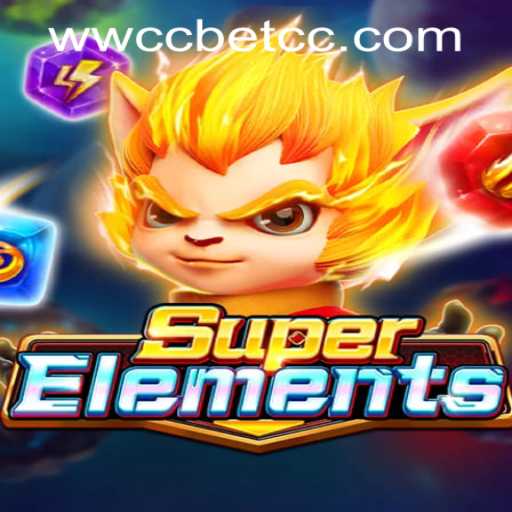 Unveiling SuperElements: A Captivating Journey into the World of Elemental Prowess